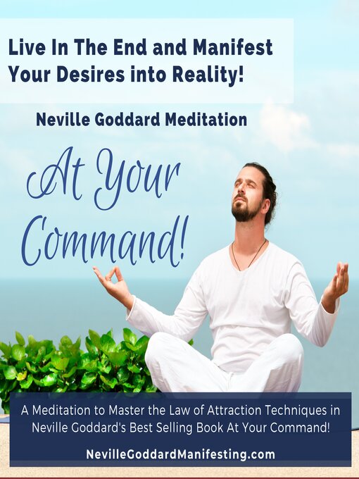 Title details for At Your Command--Neville Goddard Manifestation Meditation by Neville Goddard Manifesting - Wait list